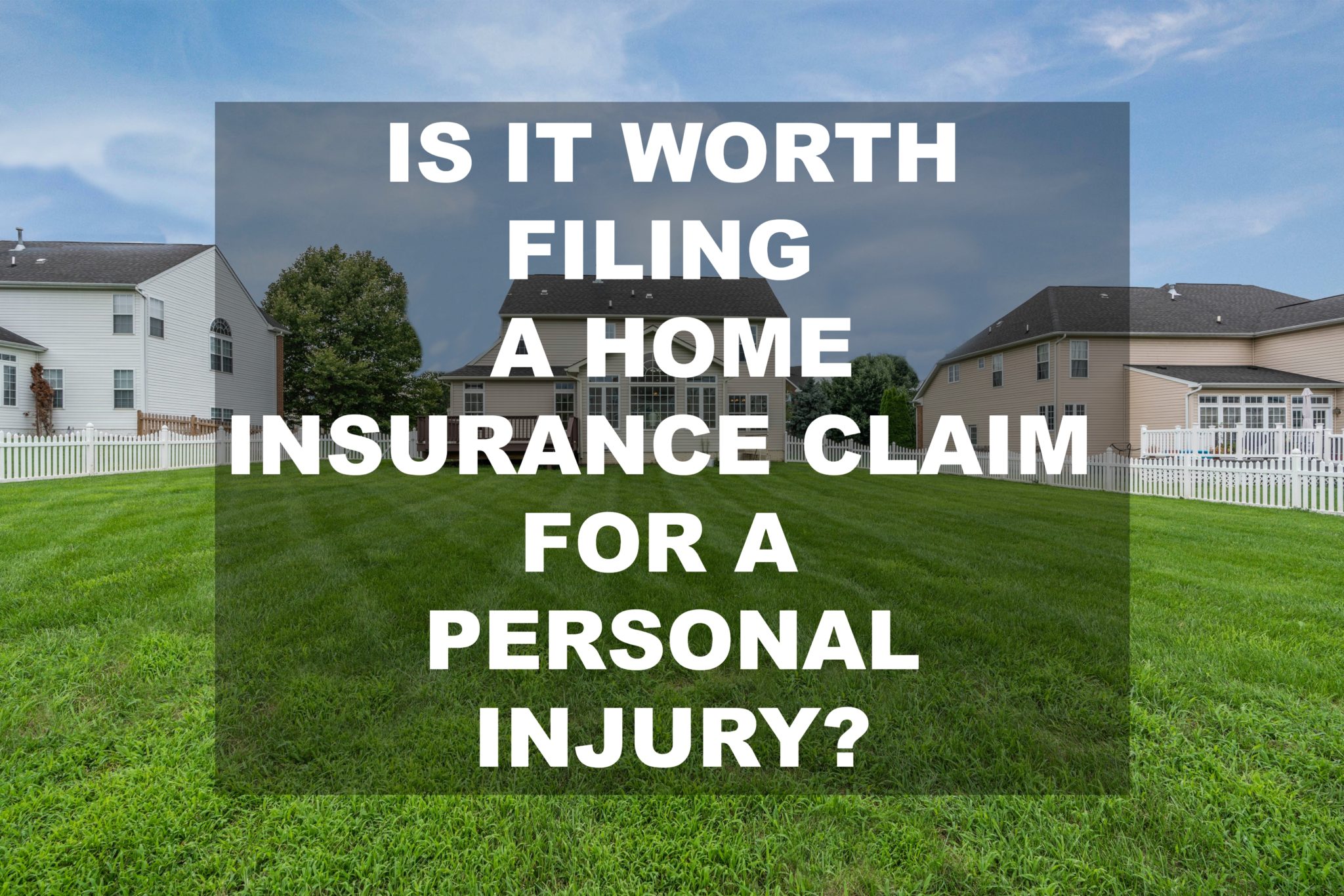 personal-injuries-are-some-of-the-most-common-home-insurance-claims